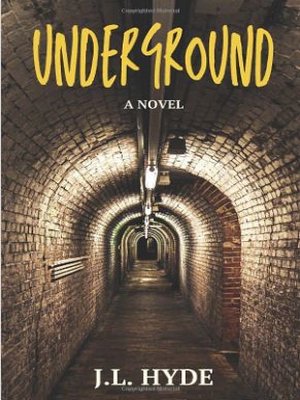 cover image of Underground: a Novel